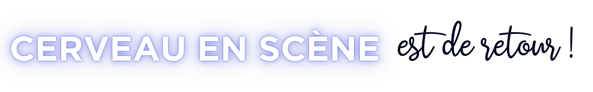 Cerveau en scène - Phase I - Bannière web (1920 x 800 px) (1920 x 400 px) (1)